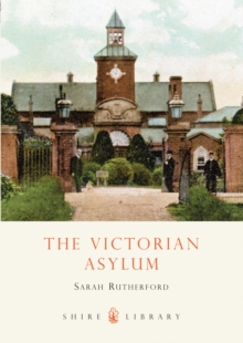The Victorian Asylum, Paperback Book The Victorian Asylum, Paperback Book