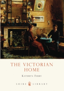 The Victorian Home