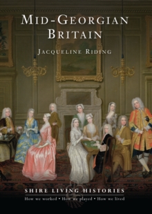 Mid-Georgian Britain : 1740-69, Paperback / softback Book Mid-Georgian Britain : 1740-69, Paperback / softback Book