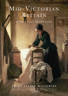 Mid-Victorian Britain : 1850-1889, Paperback / softback Book Mid-Victorian Britain : 1850-1889, Paperback / softback Book