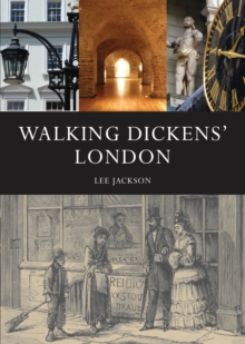 Walking Dickens' London, Paperback Book Walking Dickens' London, Paperback Book