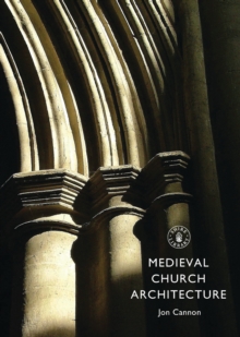 Medieval Church Architecture, Paperback Book Medieval Church Architecture, Paperback Book