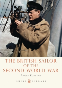 The British Sailor of the Second World War, Paperback Book The British Sailor of the Second World War, Paperback Book