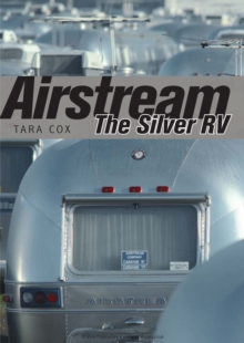 Airstream : The Silver Rv