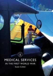 Medical Services in the First World War