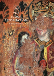 The Tudor Reformation, Paperback Book The Tudor Reformation, Paperback Book