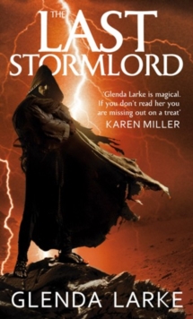 The Last Stormlord : Book 1 of the Stormlord trilogy