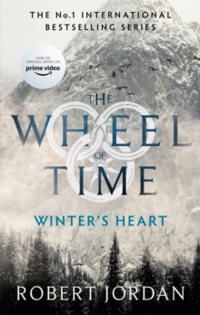 Winter's Heart : Book 9 of the Wheel of Time (Now a major TV series)