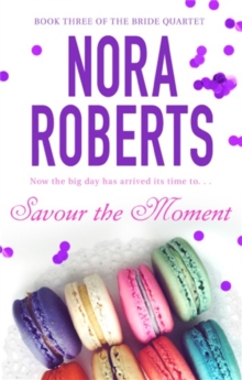 Savour The Moment : Number 3 in series