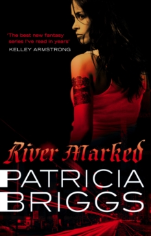 River Marked : Mercy Thompson: Book 6, EPUB eBook River Marked : Mercy Thompson: Book 6, EPUB eBook