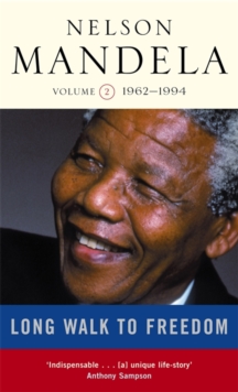 Long Walk To Freedom Vol 2 : 1962-1994