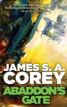 Abaddon's Gate : Book 3 of the Expanse (now a Prime Original series)