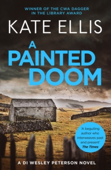 A Painted Doom : Book 6 in the DI Wesley Peterson crime series