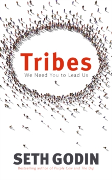 Little, Brown Book Group Tribes , We Need You To Lead Us