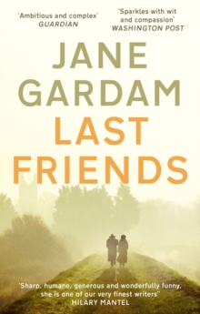 Last Friends : From the Orange Prize shortlisted author