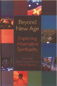 Beyond the New Age : Exploring Alternative Spirituality, Paperback / softback Book Beyond the New Age : Exploring Alternative Spirituality, Paperback / softback Book