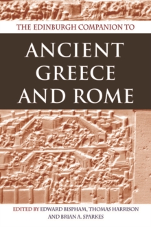 The Edinburgh Companion To Ancient Greece And Rome