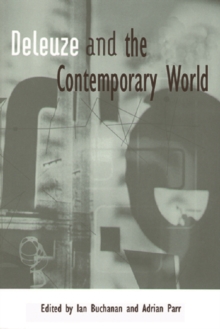 Deleuze and the Contemporary World