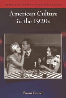 American Culture in the 1920s, Paperback / softback Book American Culture in the 1920s, Paperback / softback Book