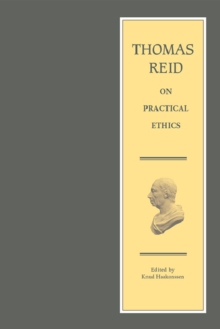 Thomas Reid on Practical Ethics