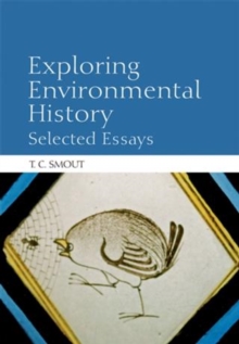 Exploring Environmental History : Selected Essays