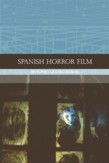 Spanish Horror Film, Hardback Book Spanish Horror Film, Hardback Book