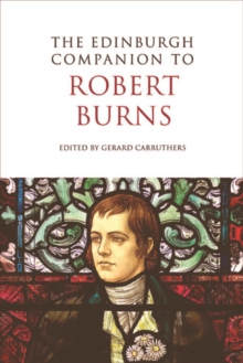 The Edinburgh Companion to Robert Burns