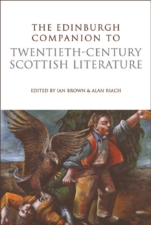 The Edinburgh Companion to Twentieth-Century Scottish Literature