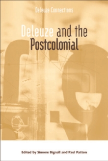Deleuze and the Postcolonial, Paperback / softback Book Deleuze and the Postcolonial, Paperback / softback Book