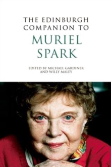 The Edinburgh Companion to Muriel Spark