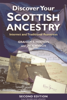 Discover Your Scottish Ancestry : Internet and Traditional Resources, Paperback Book Discover Your Scottish Ancestry : Internet and Traditional Resources, Paperback Book