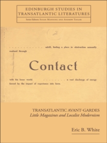 Transatlantic Avant-Gardes : Little Magazines and Localist Modernism