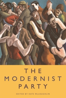 The Modernist Party, Hardback Book The Modernist Party, Hardback Book