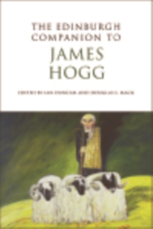 The Edinburgh Companion to James Hogg