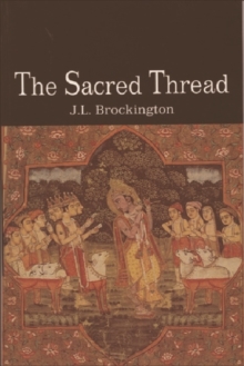 The Sacred Thread : Hinduism in Continuity & Diversity