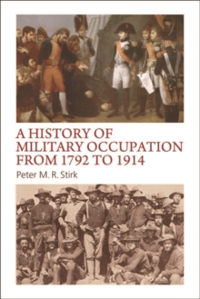 A History of Military Occupation from 1792 to 1914