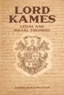 Lord Kames : Legal and Social Theorist, Hardback Book Lord Kames : Legal and Social Theorist, Hardback Book