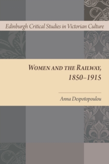 Women and the Railway, 1850-1915, Hardback Book Women and the Railway, 1850-1915, Hardback Book