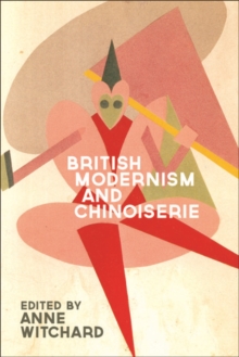 British Modernism and Chinoiserie