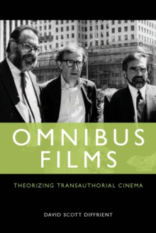 Omnibus Films : Theorizing Transauthorial Cinema