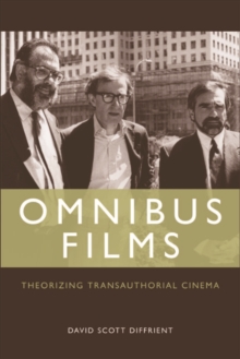 Omnibus Films : Theorizing Transauthorial Cinema