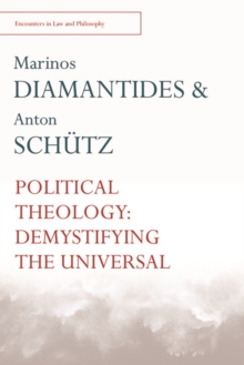 Political Theology : Demystifying the Universal, Paperback Book Political Theology : Demystifying the Universal, Paperback Book