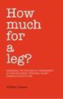 How Much For A Leg? : Assessing the Process of Assessment of Non-Pecuniary Personal Injury Damages in Scotland