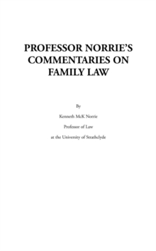 Professor Norrie's Commentaries on Family Law