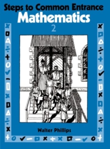 Steps to Common Entrance Mathematics 2, Paperback / softback Book Steps to Common Entrance Mathematics 2, Paperback / softback Book