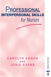 PROF INTERPERSONAL SKILLS FORNURSES, Paperback Book PROF INTERPERSONAL SKILLS FORNURSES, Paperback Book