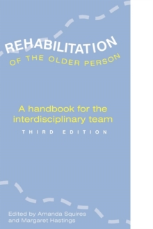 REHABILITATION OF THE OLDER PERSON, Paperback / softback Book REHABILITATION OF THE OLDER PERSON, Paperback / softback Book