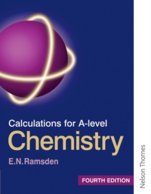 Calculations for A Level Chemistry, Paperback Book Calculations for A Level Chemistry, Paperback Book