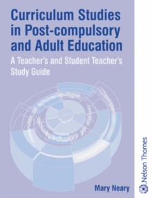 Curriculum Studies in Post-Compulsory and Adult Education, Paperback Book Curriculum Studies in Post-Compulsory and Adult Education, Paperback Book