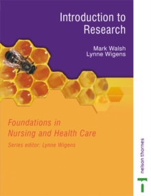 Foundations in Nursing and Health Care : Introduction to Research, Paperback Book Foundations in Nursing and Health Care : Introduction to Research, Paperback Book